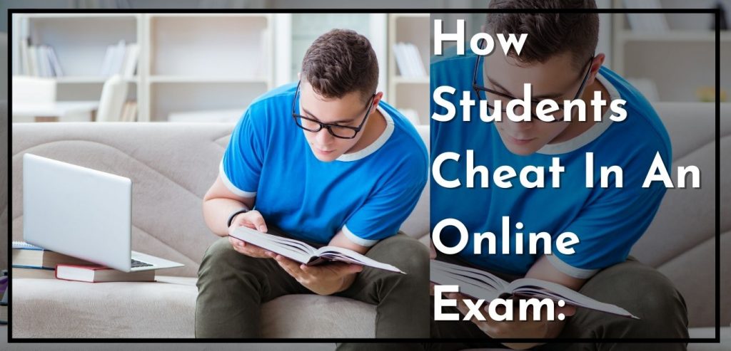 How students Cheat in an online exam